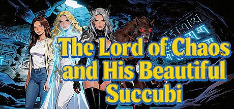 The Lord of Chaos and His Beautiful Succubi