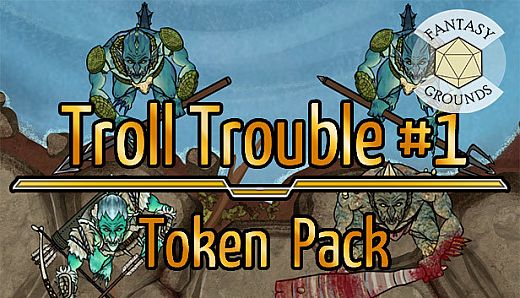 Fantasy Grounds - Troll Trouble 1