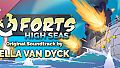 Forts - High Seas Soundtrack