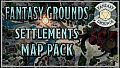 Fantasy Grounds - FG Settlements Map Pack