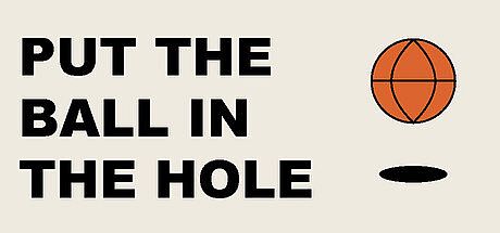 Put the Ball in the Hole Game