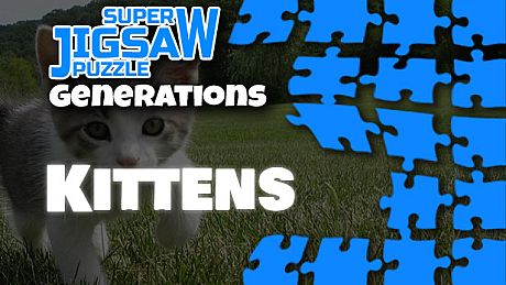 Super Jigsaw Puzzle: Generations - Kittens Puzzles DLC