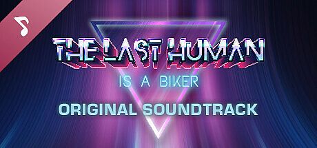 THE LAST HUMAN IS A BIKER Soundtrack DLC