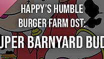 Kup Happy's Humble Burger Farm: Super Barnyard Buds (OST) na PC