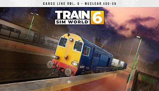Train Sim World 6: Cargo Line Vol. 5 - Nuclear