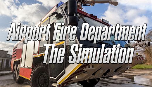 Airport Fire Department - The Simulation