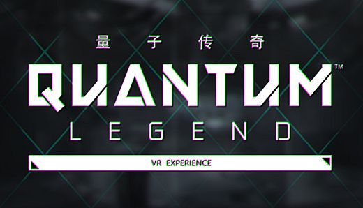 Quantum Legend - VR Experience