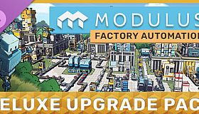 Modulus: Factory Automation Deluxe Upgrade Pack