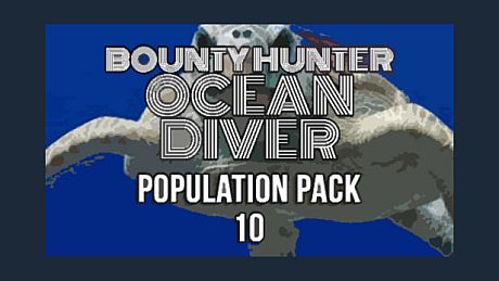 Bounty Hunter: Ocean Diver - Population Pack 10 DLC