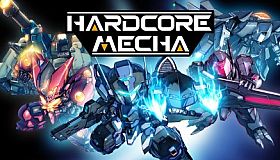 HARDCORE MECHA