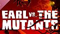 Earl vs. the Mutants Soundtrack