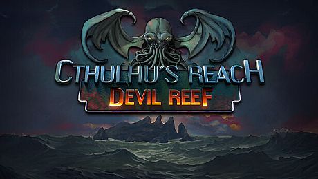 Cthulhu's Reach: Devil Reef Game