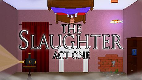 The Slaughter: Act One Game