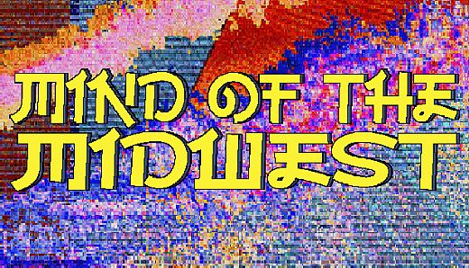Mind of the Midwest