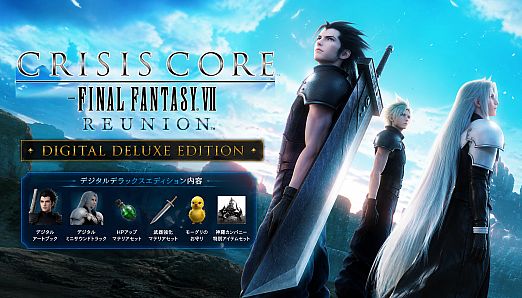 CRISIS CORE –FINAL FANTASY VII– REUNION -DIGITAL DELUXE EDITION