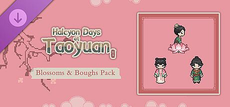 Halcyon Days at Taoyuan - Blossoms & Boughs Pack