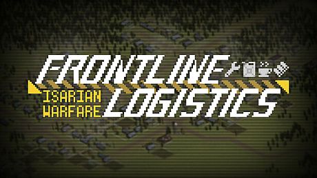Frontline Logistics: Isarian Warfare Game