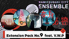 KAMITSUBAKI CITY ENSEMBLE - Extension Pack No.9  feat. V.W.P