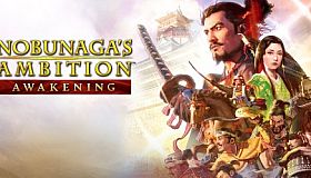 NOBUNAGA'S AMBITION: Awakening