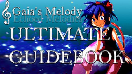 Gaia's Melody: Echoed Melodies - Ultimate Guidebook DLC