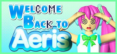 Welcome Back to Aeris
