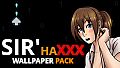 Sir'HaXXX - Wallpaper Pack