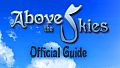 Above the Skies - Official Guide