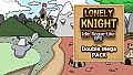 Lonely Knight - Double Mega Pack