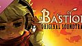 Bastion: Original Soundtrack