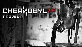 Chernobyl VR Project