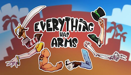 Everything Has Arms
