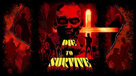 Die to Survive Game
