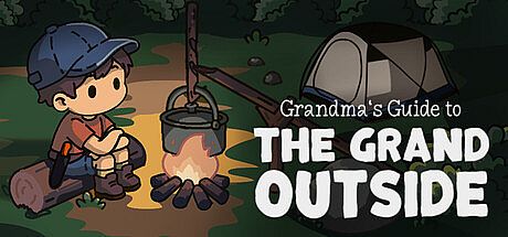 Grandma's Guide to the Grand Outside Game