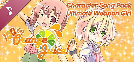100% Orange Juice - Character Song Pack: Ultimate Weapon Girl