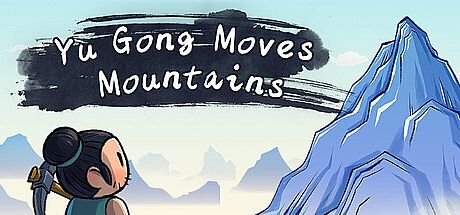 Yu Gong Moves Mountains