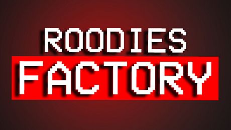 Roodies Factory - Chapter 1 Game