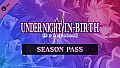UNDER NIGHT IN-BIRTH II Sys:Celes - Season Pass