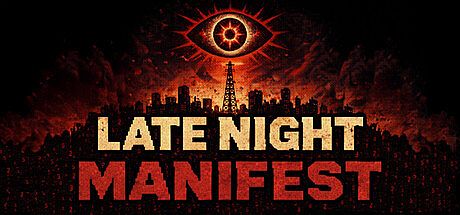 Late Night Manifest Game