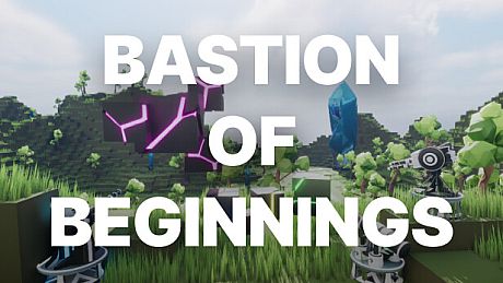 Bastion Of Beginnings Game