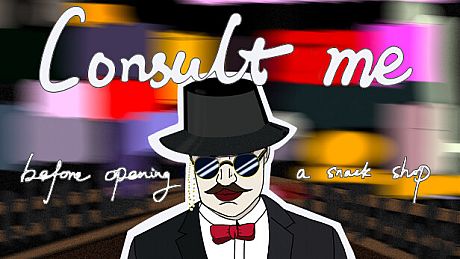 Consult Me Before Opening A Snack Shop Game