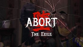 Abort: The Exile