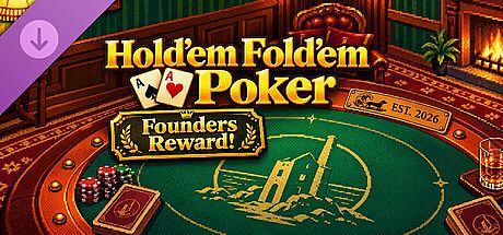 Hold'em Fold'em Poker - Founders Reward! DLC
