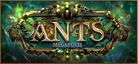 Ants Megapolis