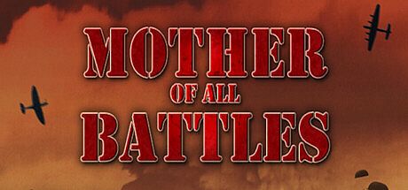 Mother Of All Battles