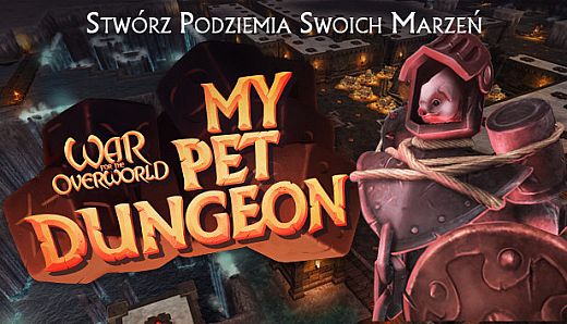War for the Overworld - My Pet Dungeon Expansion