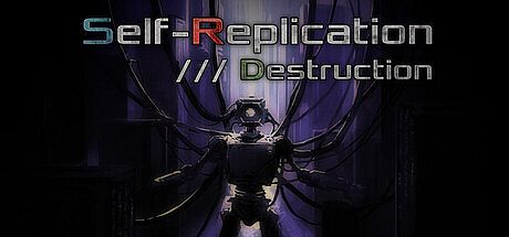 Self-Replication /// Destruction Game
