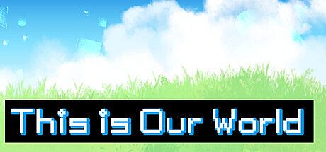 This is Our World Game