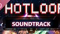 Hotloop Soundtrack