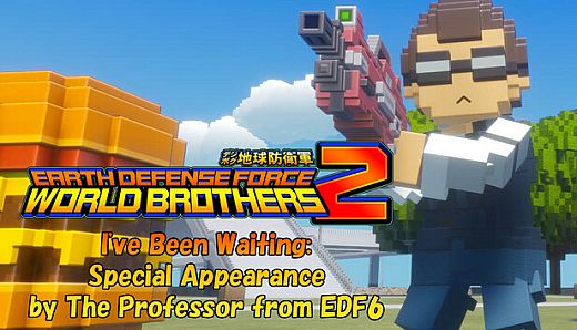 EARTH DEFENSE FORCE: WORLD BROTHERS 2 - I've Been Waiting: Special Appearance by The Professor from EDF6