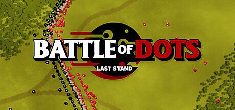 Battle Of Dots: Last Stand Game